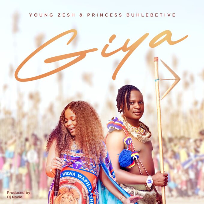 Young Zesh and Princess Buhlebetive's Giya cover art.